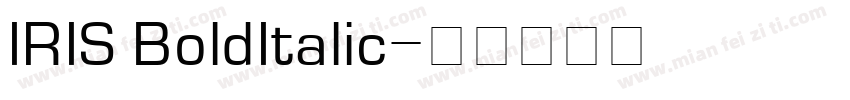 IRIS BoldItalic字体转换
